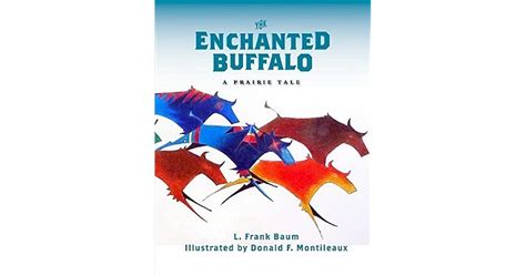 The Enchanted Buffalo - Um conto de magia ancestral e lições sobre a natureza humana!